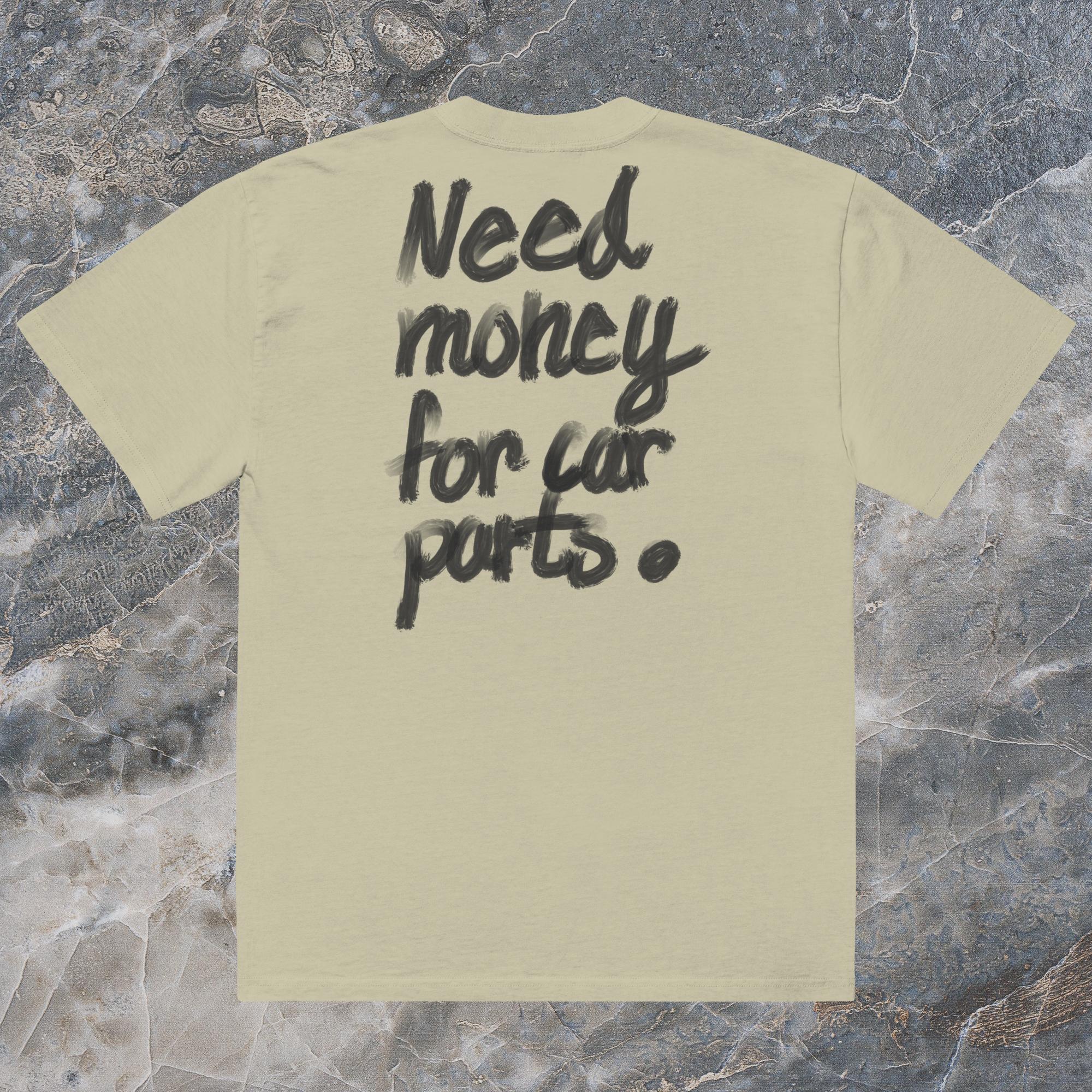 Money for car parts - Oversized faded t-shirt